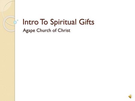 Intro To Spiritual Gifts