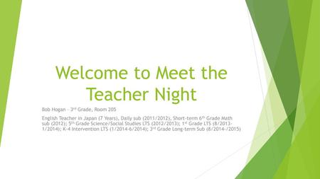 Welcome to Meet the Teacher Night