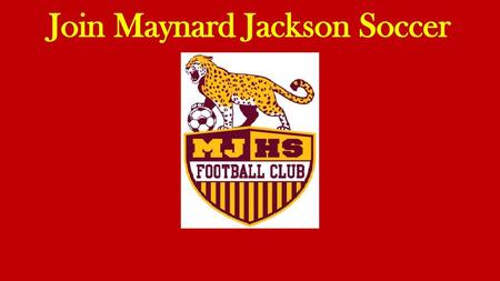 Join Maynard Jackson Soccer