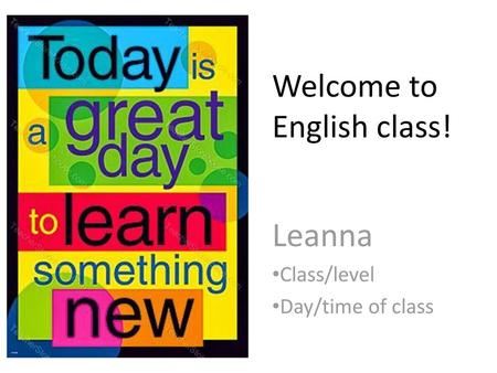 Welcome to English class!