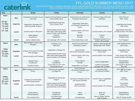 FFL GOLD SUMMER MENU Apr 15 May 12 June 3 July 24 July 1 May