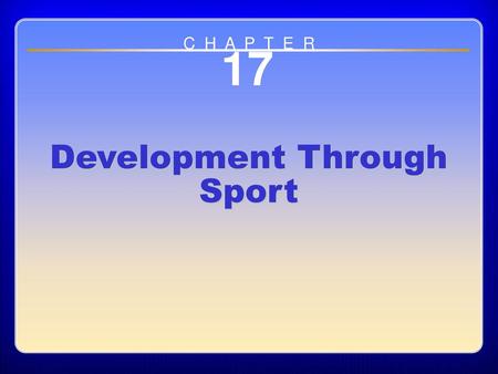 Chapter 17 Development Through Sport