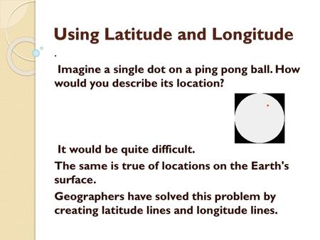 Using Latitude and Longitude