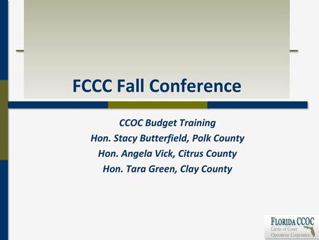 FCCC Fall Conference CCOC Budget Training