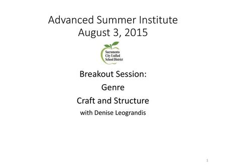 Advanced Summer Institute August 3, 2015