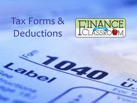 Tax Forms & Deductions.