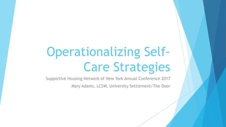 Operationalizing Self-Care Strategies