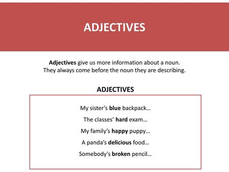 ADJECTIVES ADJECTIVES