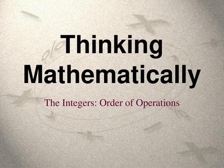 Thinking Mathematically