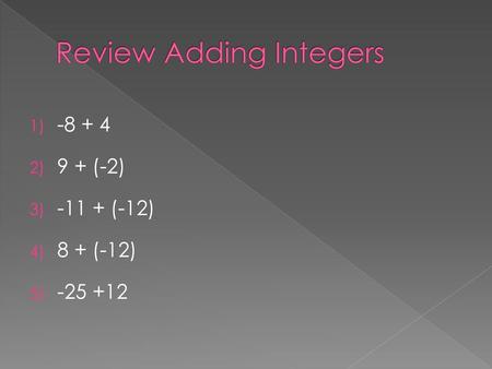 Review Adding Integers