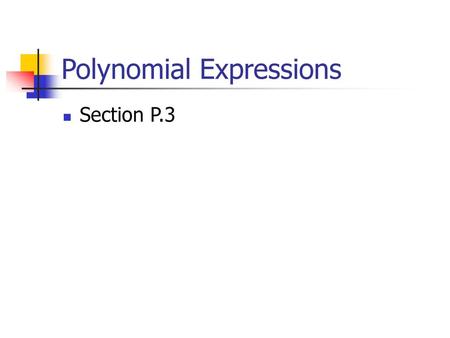 Polynomial Expressions