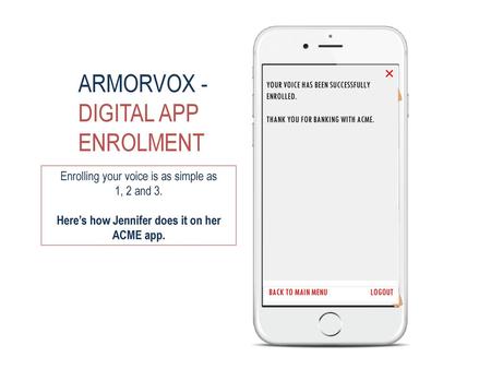 ARMORVOX - DIGITAL APP ENROLMENT