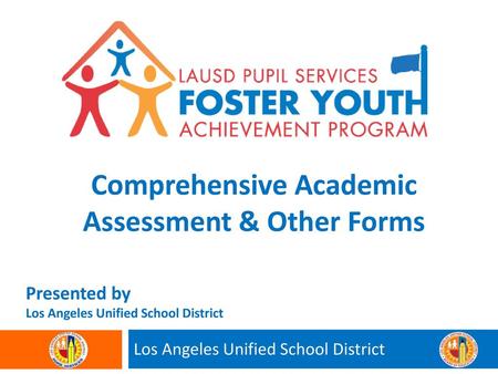 Comprehensive Academic Assessment & Other Forms