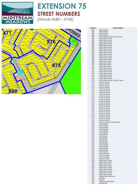 EXTENSION 75 STREET NUMBERS (Stands 5680 – 5768) STAND NO