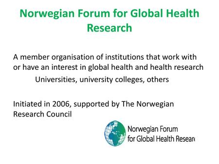 Norwegian Forum for Global Health Research