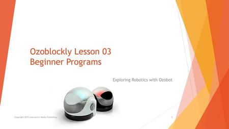 Ozoblockly Lesson 03 Beginner Programs