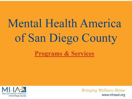 Mental Health America of San Diego County Programs & Services