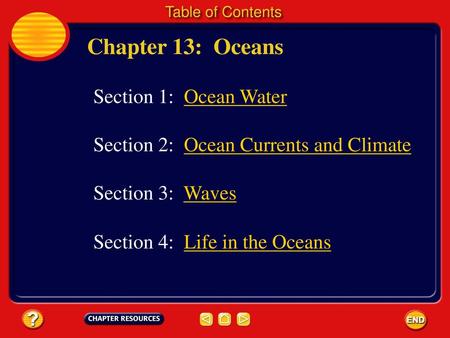 Chapter 13: Oceans Section 1: Ocean Water