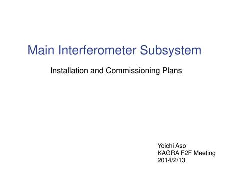 Main Interferometer Subsystem