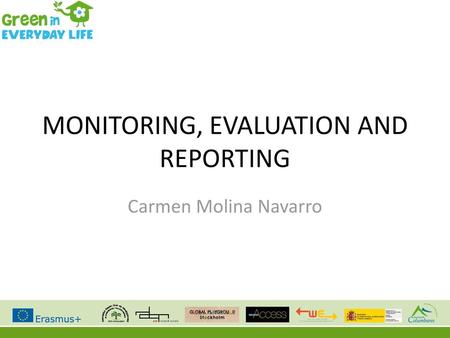 MONITORING, EVALUATION AND REPORTING