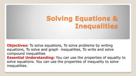 Solving Equations & Inequalities