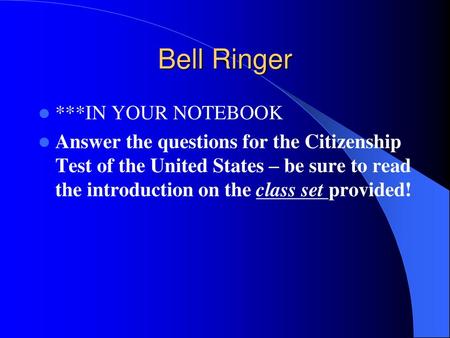 Bell Ringer ***IN YOUR NOTEBOOK