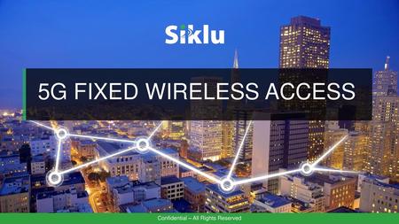 5G FIXED WIRELESS ACCESS