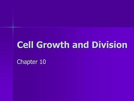 Cell Growth and Division