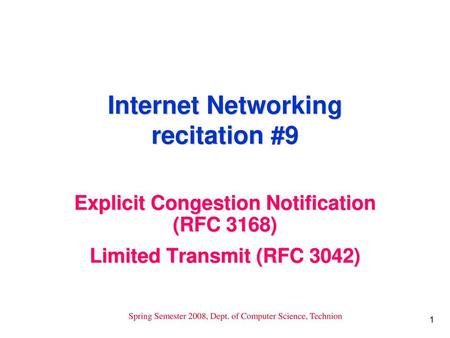 Internet Networking recitation #9