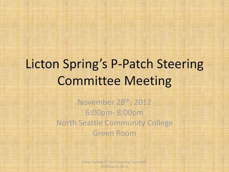 Licton Spring’s P-Patch Steering Committee Meeting