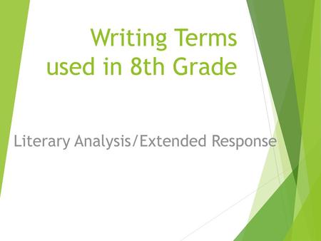 Writing Terms used in 8th Grade