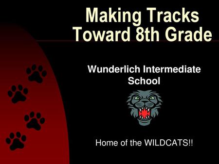 Making Tracks Toward 8th Grade