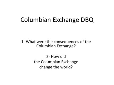 Columbian Exchange DBQ