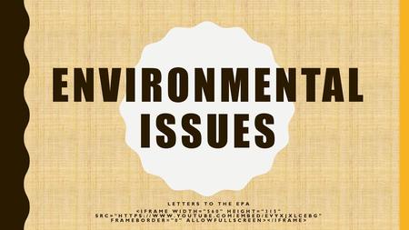 Environmental issues Letters to the epa