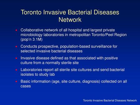 Toronto Invasive Bacterial Diseases Network