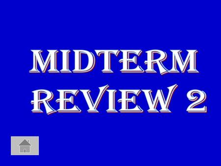 Midterm Review 2.