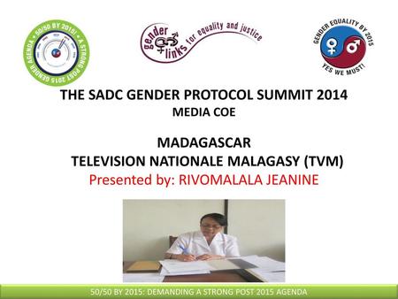 THE SADC GENDER PROTOCOL SUMMIT 2014