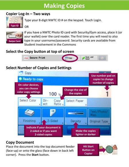 Making Copies Copier Log-In – Two ways