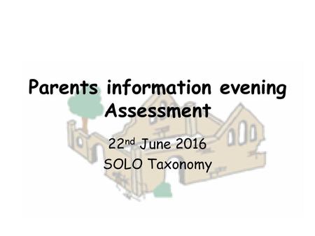 Parents information evening Assessment