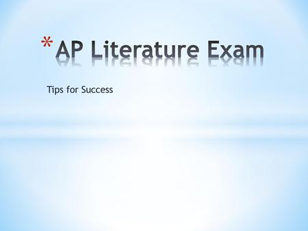 AP Literature Exam Tips for Success.