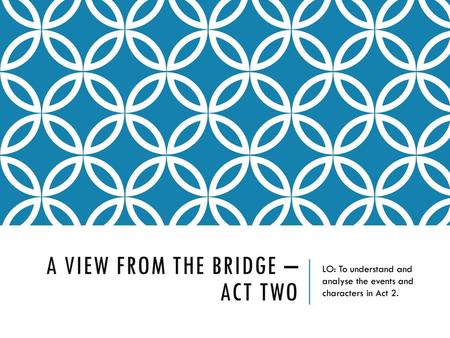 A View from the Bridge – Act two