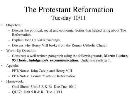 The Protestant Reformation Tuesday 10/11