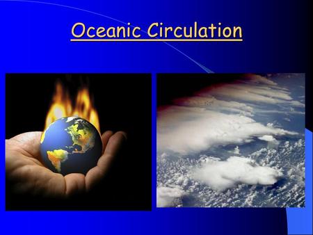 Oceanic Circulation.