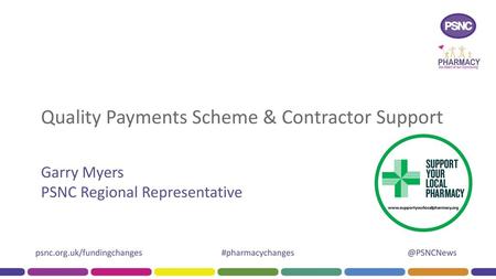 Quality Payments Scheme & Contractor Support