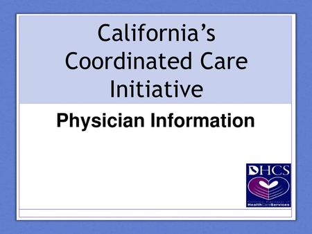 California’s Coordinated Care Initiative