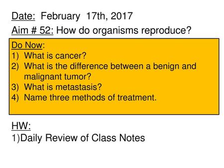 Aim # 52: How do organisms reproduce?