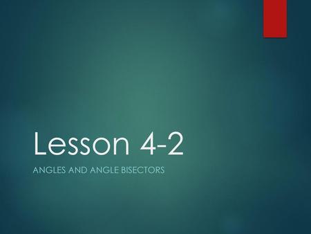 Angles and Angle Bisectors