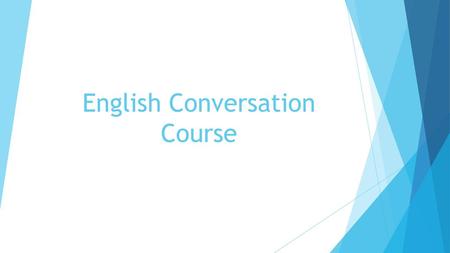 English Conversation Course