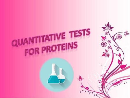 Quantitative tests for proteins