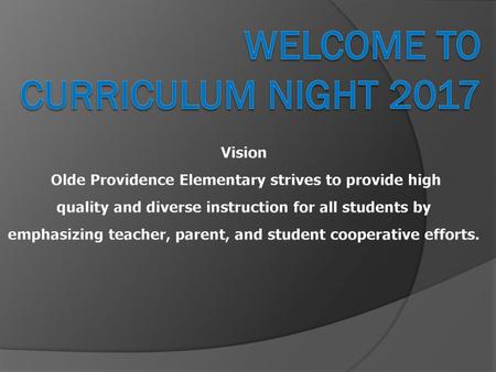 Welcome to Curriculum Night 2017